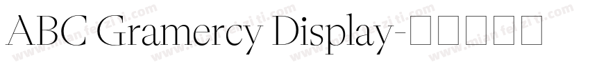 ABC Gramercy Display字体转换